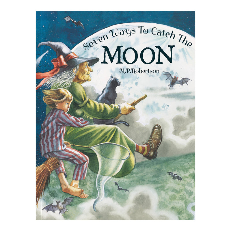 Seven Ways To Catch The Moon a poetical picture book