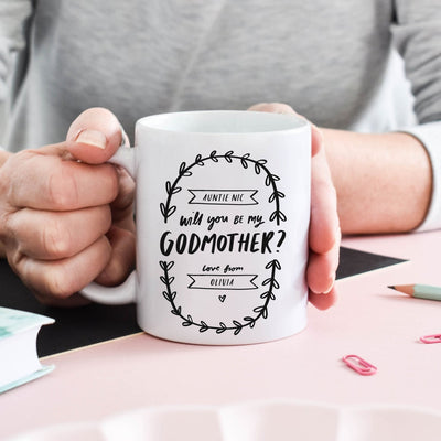 Godparent Proposal Gift Will You Be My Godmother Personalised Mug reads '[name] Will You Be My Godmother? Love From [name]'