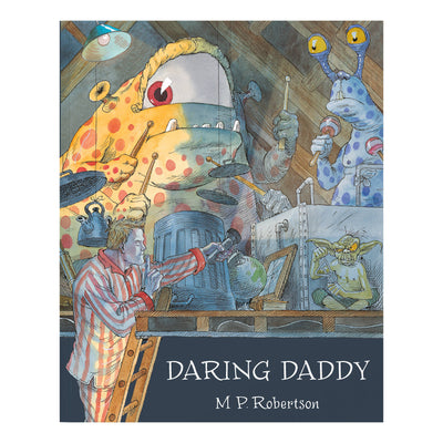 Daring Daddy a children's story all about dads